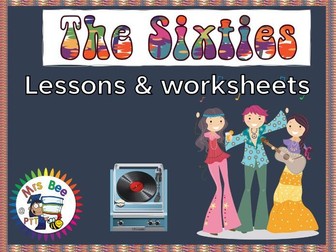 The Sixties lessons and worksheets KS2 1960s history topic resources