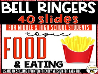 Bell Ringers Questions | Topic: Food and Eating | Middle and High School