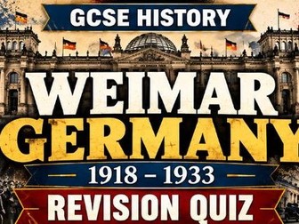 Weimar Germany Quiz AQA History GCSE Germany 1890-1945 Democracy and Dictatorship