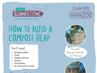 Learn at Chester Zoo - How to Build a Compost Heap