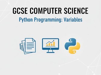GCSE Computer Science Python Programming Variables Lesson
