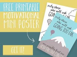 How Far One Can Go – FREE Motivational Mini Poster!