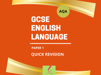 AQA GCSE ENGLISH LANGUAGE PAPER 1 QUICK REVISION