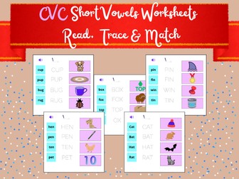 CVC Short Vowels Worksheets – Read, Trace & Match