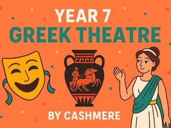 Greek Theatre for Year 7 – A 6-Lesson Drama Scheme with Fun, Performance & Myth!