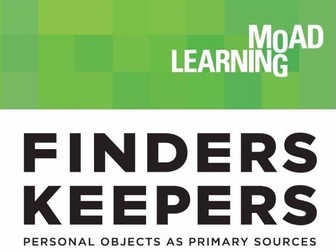 Finders Keepers - personal objects as primary sources. Lower primary: Neil Baker
