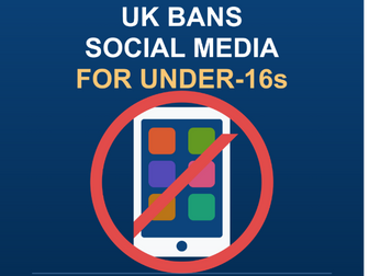 UK Social Media Ban for Under-16s — Topical Critical Thinking Worksheet (2027 Ban)