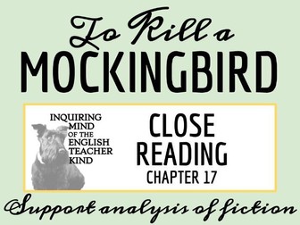 To Kill a Mockingbird Chapter 17 Close Reading Worksheet