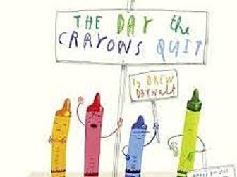 The Day the Crayons Quit by Drew Daywalt - Year 4 Unit of Writing