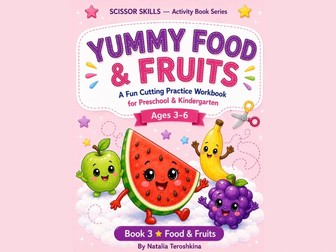 Scissor Skills: Yummy Food & Fruits