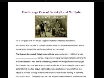 Dr Jekyll and Mr Hyde chapters 1 & 2 plus context and quotes cloze