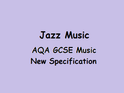 AQA GCSE Music Jazz New Specification