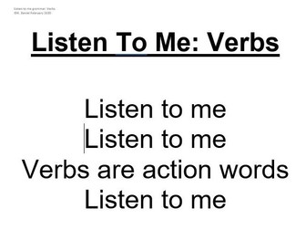 Y2 Y3 Y4 Y5 Y6 Verbs and Nouns Listen to Me Grammar