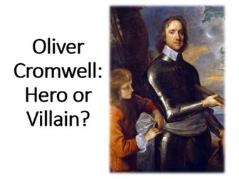 Oliver cromwell hero or villain essay