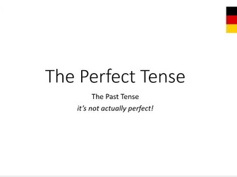 The Perfect Tense in German 1