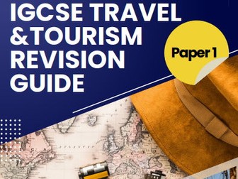 iGCSE Travel and Tourism Revision Guide | Paper 1