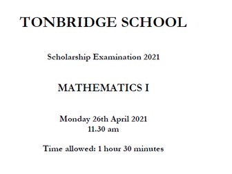 Tonbridge 2021 Scholarship Maths Paper 1 (13+) model answers