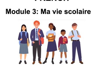 New GCSE 2024. Ma vie scolaire. (Module 3 - Edexcel) Booklet