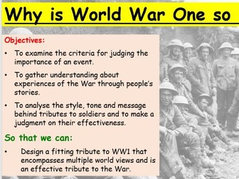 Full Lesson: Why was WW1 so important?