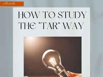 Study Guide: How to study the "TAR" way
