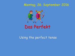 das Perfekt - the German Perfect tense
