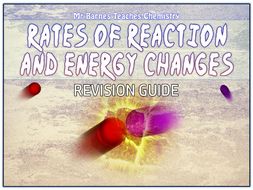 GCSE Chemistry 1-9: Rates of Reaction and Energy Changes Revision Guide