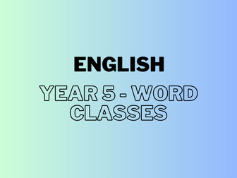 Year 5 Word Classes Lesson