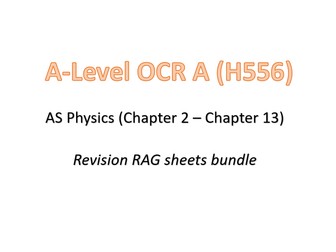 A-Level Physics OCR A: AS RAG sheets