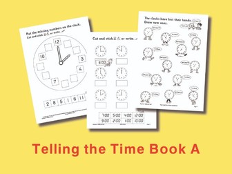 Telling the Time Book A: Time to Hours and Half Hours