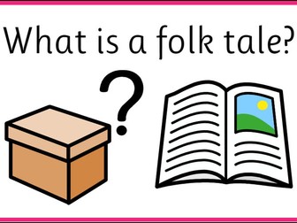 What is a folk tale? PPT (Widgit)