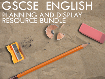 GCSE English - Planning and Display Bundle