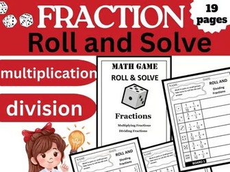 Roll and Solve Math Game – Fraction Multiplication and Division Dice Game