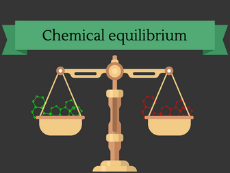 IB Chemistry - Topic 17 - 17.1 The Equilibrium Law