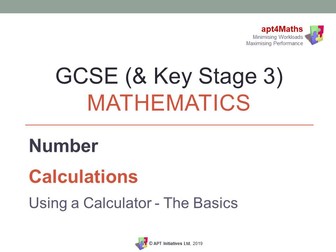 apt4Maths: PowerPoint Presentation (Lesson 13 of 13) on Calculations - USING A CALCULATOR