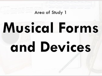Eduqas GCSE Music AoS1 - Forms and Devices