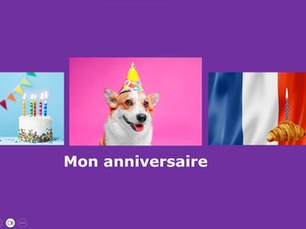 Year 7 French - Mon anniversaire / My birthday
