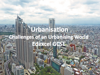 Challenges of an Urbanising World - Urbanisation