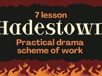 Hadestown KS3 Drama SOW