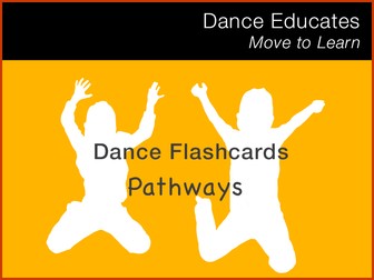 Dance Flashcards: Pathways in Dance
