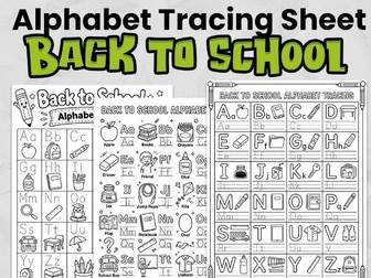 Back to School Alphabet Tracing Worksheets | Letter Formation Activity for Primary
