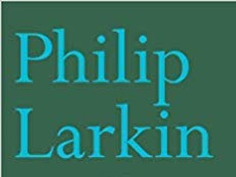 Philip Larkin - Detailed Notes on Selected Poems