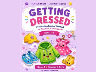 Scissor Skills: Getting Dressed