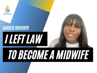 Why I left Law to become a Midwife (Career Insight)