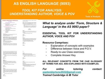 TOOLS OF ANALYSIS: AUTHOR-VOICE-P.O.V. FOR CAIE AS ENGLISH LANGUAGE (9093)