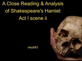 Hamlet Act I scene ii close reading analysis