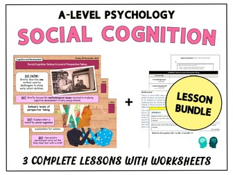 SOCIAL COGNITION LESSON BUNDLE [A-Level Psychology - Cognition and Development Topic]