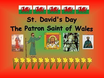 Saint David's Day. The Patron Saint of Wales.