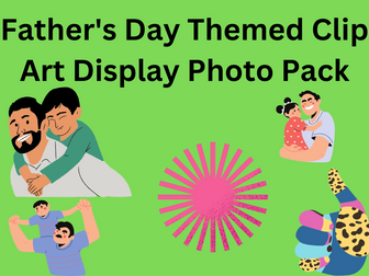 Father's Day Themed Clip Art Display Photo Pack