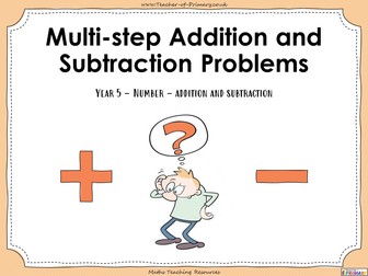 Multi-step Addition and Subtraction Problems - Year 5