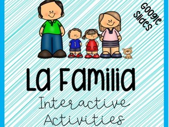 La familia Google Slides Lesson + Interactive Activities (Extended Vocab)